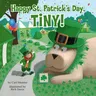 Happy St. Patrick's Day, Tiny!