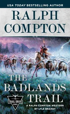 Ralph Compton the Badlands Trail