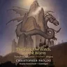 The Fork, the Witch, and the Worm: Tales from Alagaësia (Volume 1: Eragon)