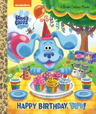 Happy Birthday, Blue! (Blue's Clues & You)