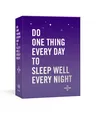 Do One Thing Every Day to Sleep Well Every Night: A Journal