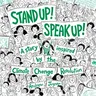 Stand Up! Speak Up!: A Story Inspired by the Climate Change Revolution