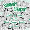 Stand Up! Speak Up!: A Story Inspired by the Climate Change Revolution