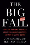 The Big Fail: What the Pandemic Revealed about Who America Protects, and Who It Leaves Behind