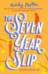 The Seven Year Slip