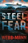 Steel Fear: A Thriller