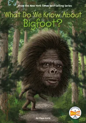 What Do We Know about Bigfoot?