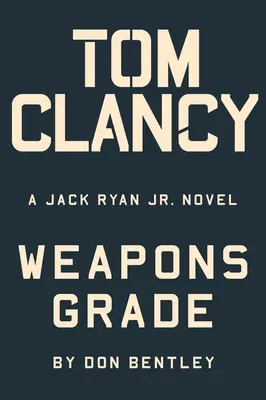 Tom Clancy Weapons Grade