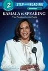 Kamala Is Speaking: Vice President for the People