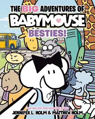 The Big Adventures of Babymouse: Besties! (Book 2): (A Graphic Novel)