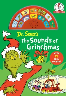 Dr Seuss's the Sounds of Grinchmas: With 12 Silly Sounds!