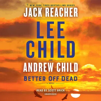 Better Off Dead: A Jack Reacher Novel