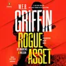 W. E. B. Griffin Rogue Asset by Andrews & Wilson