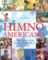 Himno Americano: Una Canción Para Nuestra Nación