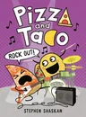 Pizza and Taco: Rock Out!: (A Graphic Novel)