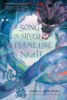 Song of Silver, Flame Like Night