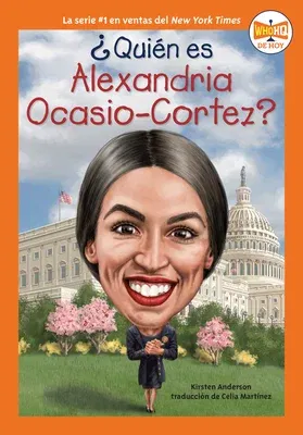 ¿Quién Es Alexandria Ocasio-Cortez?