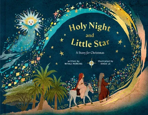 Holy Night and Little Star: A Story for Christmas