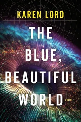 The Blue, Beautiful World