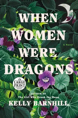 When Women Were Dragons