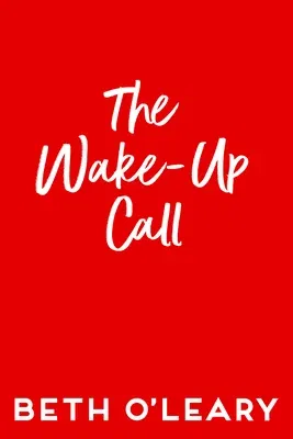 The Wake-Up Call