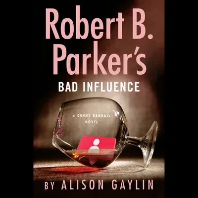 Robert B. Parker's Bad Influence