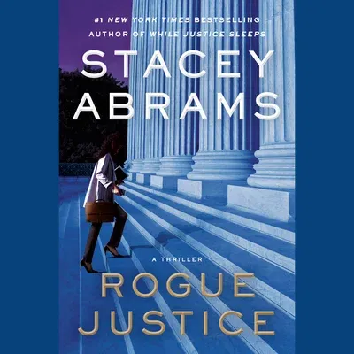 Rogue Justice: A Thriller