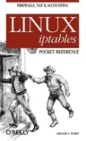 Linux Iptables Pocket Reference