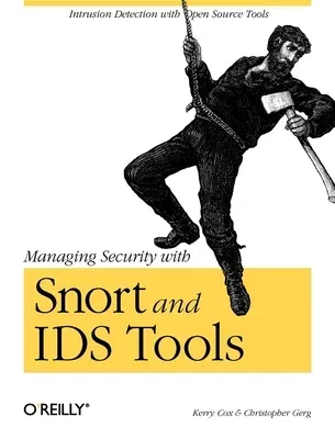 Managing Security with Snort and IDS Tools