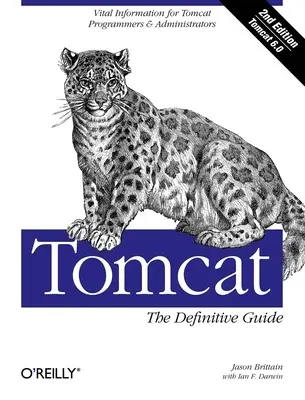 Tomcat: The Definitive Guide: The Definitive Guide