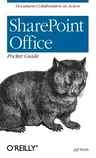 Sharepoint Office Pocket Guide: Document Collaboration in Action