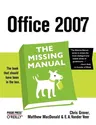 Office 2007: The Missing Manual: The Missing Manual