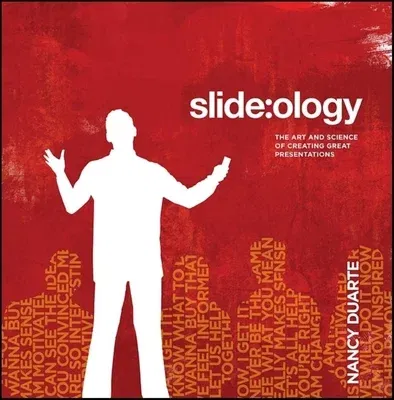 Slide: Ology: The Art and Science of Creating Great Presentations