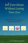 Sell Your Home Without Losing Your Zen