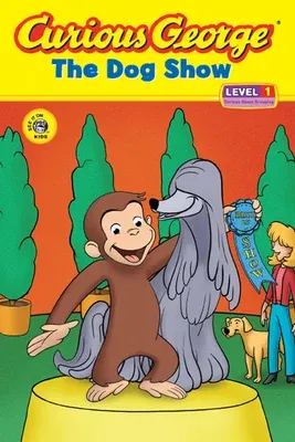 Curious George the Dog Show (Cgtv Reader)