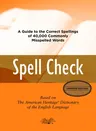 Spell Check: Based on the American Heritage Dictionary of the English Language (Updated)