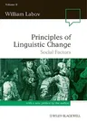 Principles of Linguistic Change, Social Factors (Volume II)