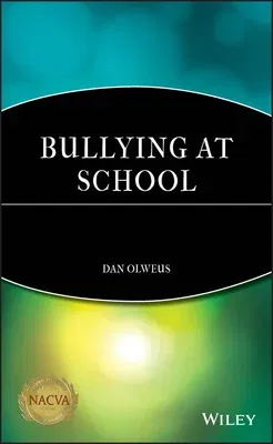 Bullying at School: What We Know and What We Can Do