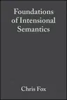 Foundations of Intensional Semantics