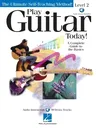 Play Guitar Today! - Level 2: A Complete Guide to the Basics [With CD with 99 Full-Demo Tracks]