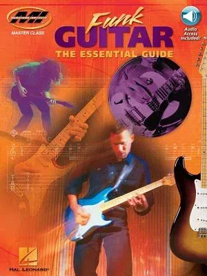 Funk Guitar the Essential Guide - Private Lessons Series Book/Online Audio [With CD]