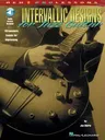 Intervallic Designs for Jazz Guitar: Ultramodern Sounds for Improvising [With CD (Audio)]