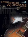 Intros, Endings & Turnarounds for Guitar Essential Phrases for All Styles Book/Online Audio [With CD Features 99 Demonstration Tracks]