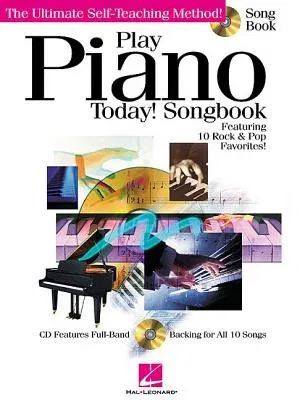 Play Piano Today! Songbook [With CD (Audio)]