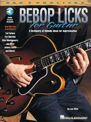 Bebop Licks for Guitar [With CD]