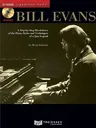 Bill Evans: A Step-By-Step Breakdown of the Piano Styles and Techniques of a Jazz Legend [With CD (Audio)]