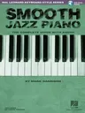 Smooth Jazz Piano: Keyboard Style Series