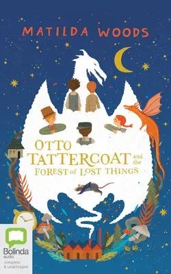 Otto Tattercoat and the Forest of Lost Things