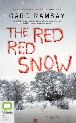 The Red, Red Snow