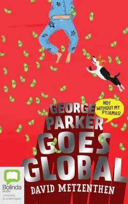 George Parker Goes Global